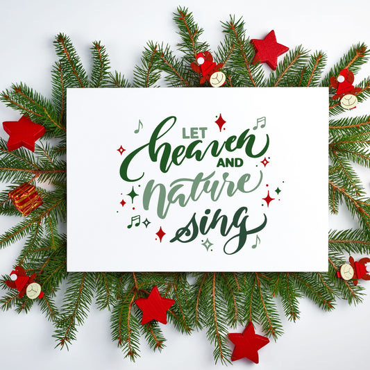 Let Heaven and Nature Sing – Printable Christmas Wall Art
